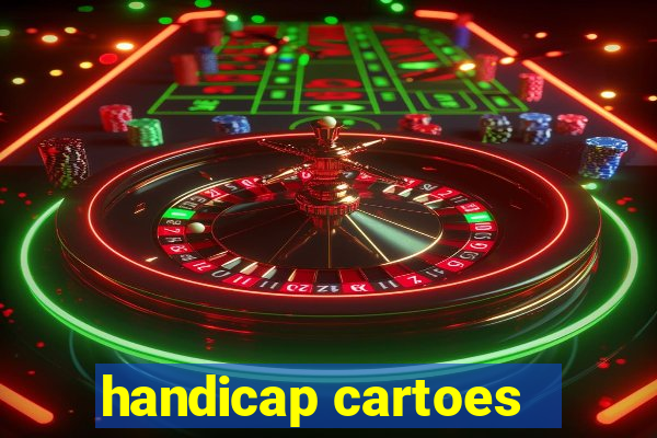 handicap cartoes - 0.5